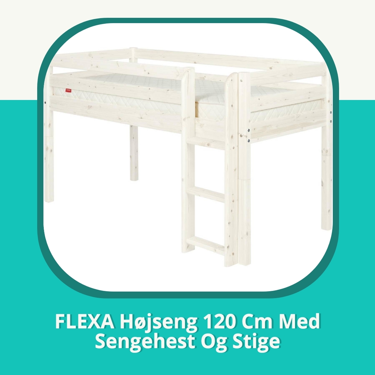 Recension af FLEXA Højseng 120 Cm Med Sengehest Og Stige