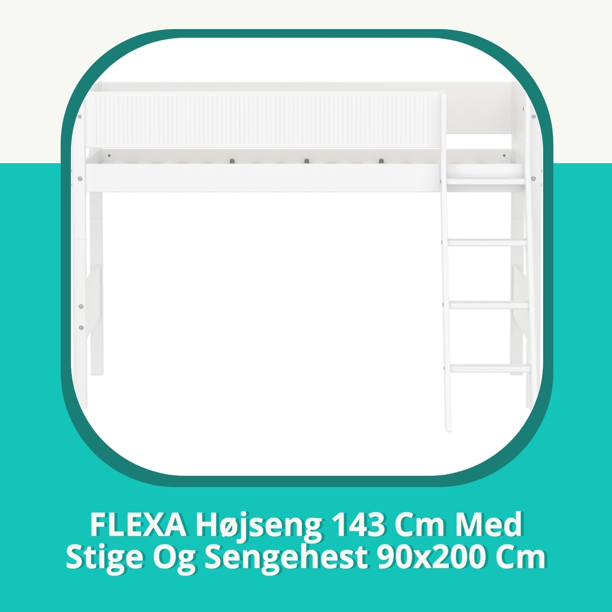 Recension af FLEXA Højseng 143 Cm Med Stige Og Sengehest 90x200 Cm