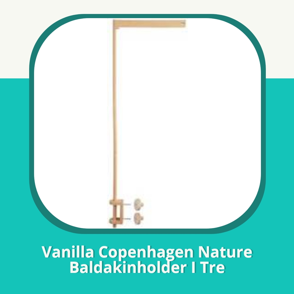 Anmeldelse af Vanilla Copenhagen Nature Baldakinholder I Tre