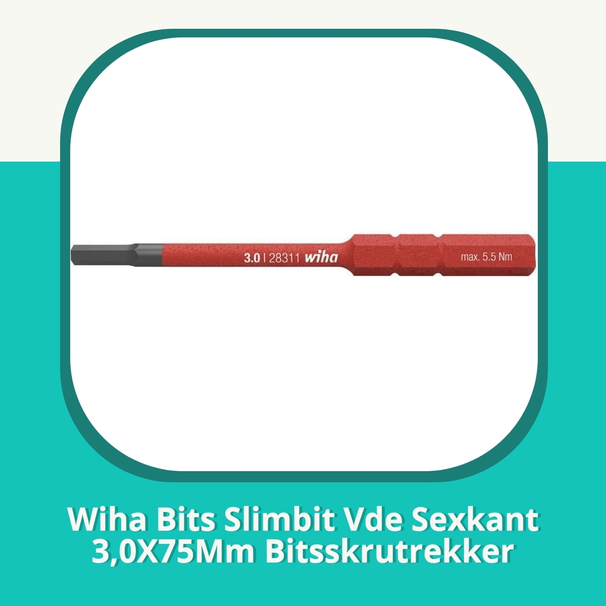 Anmeldelse af Wiha Bits Slimbit Vde Sexkant 3,0X75Mm Bitsskrutrekker