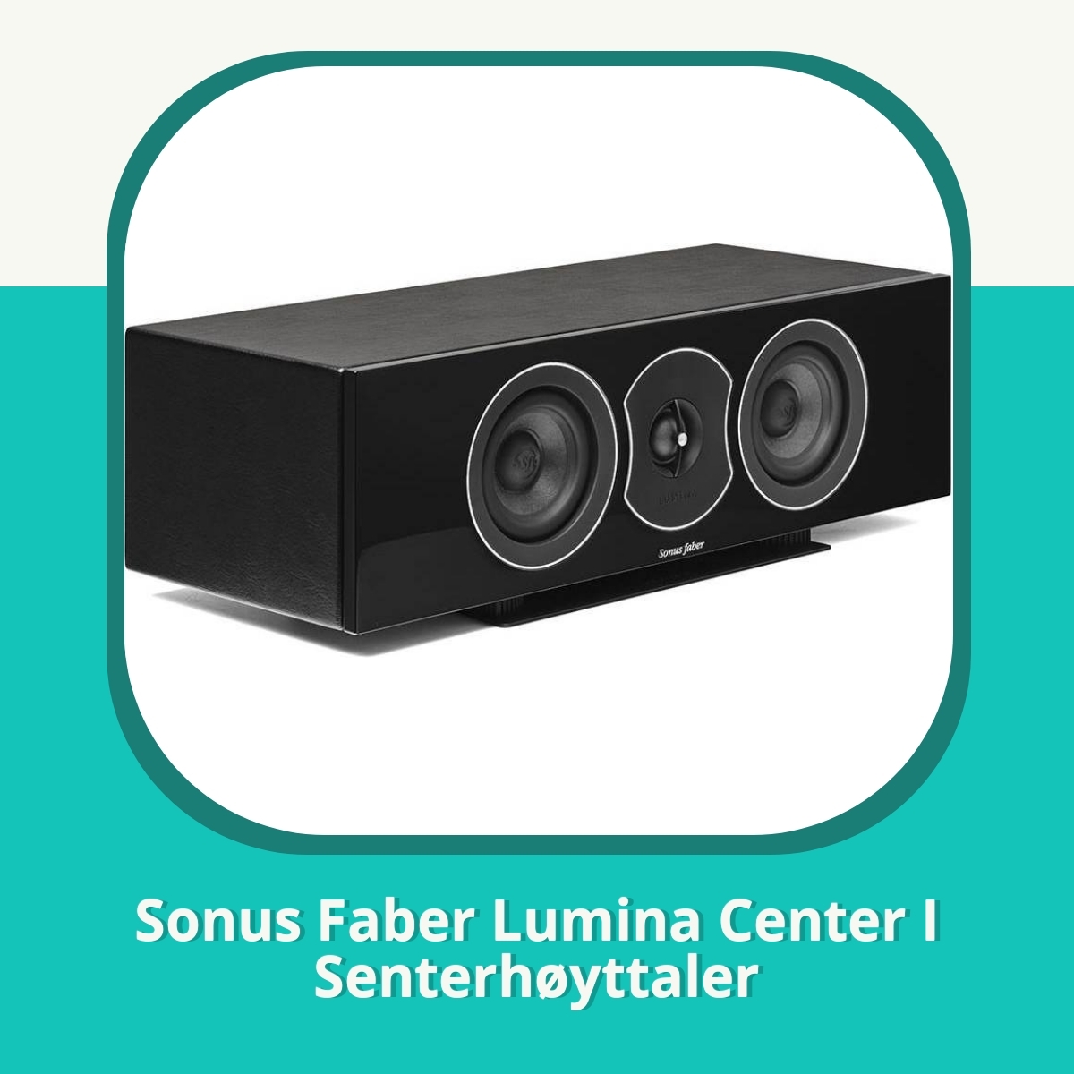 Anmeldelse af Sonus Faber Lumina Center I Senterhøyttaler
