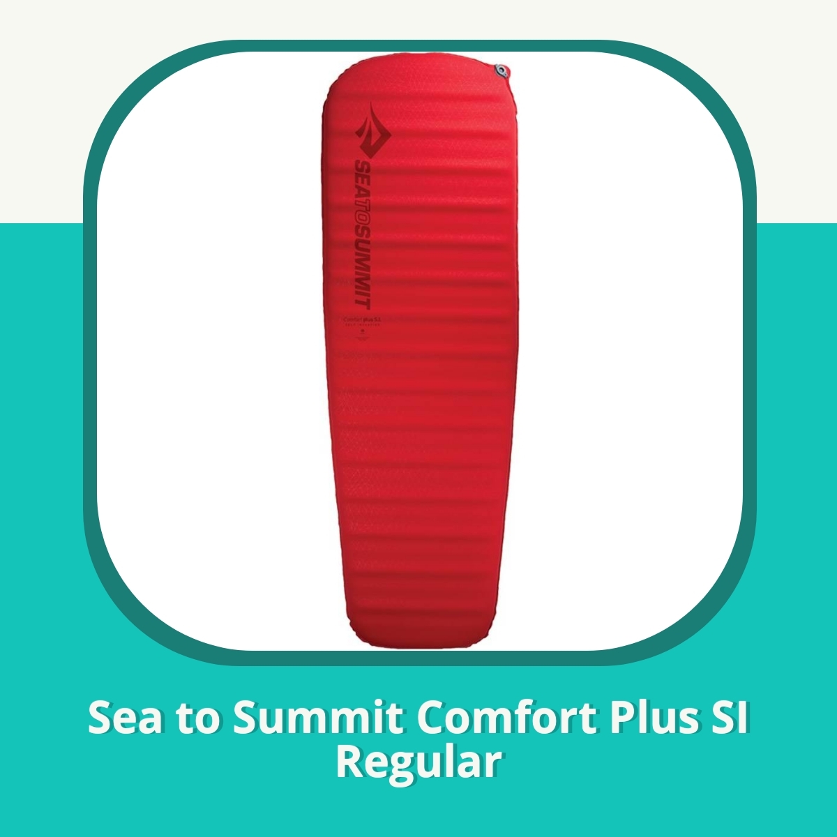 Anmeldelse af Sea to Summit Comfort Plus SI Regular