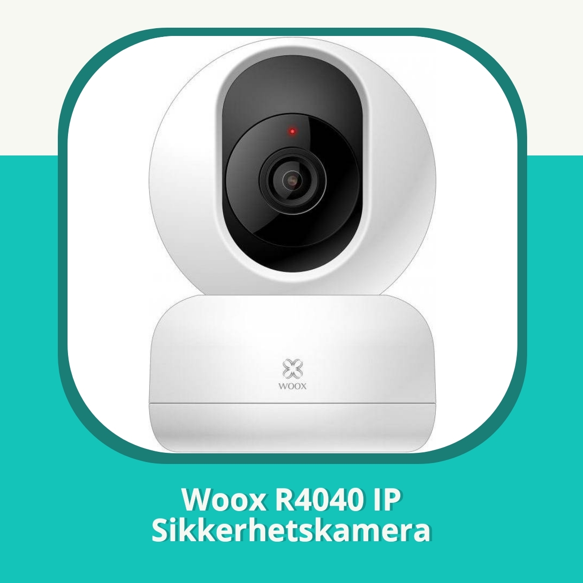 Anmeldelse af Woox R4040 IP Sikkerhetskamera