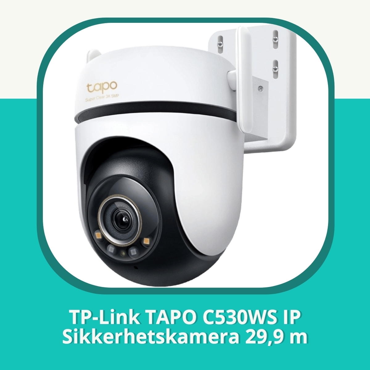 Anmeldelse af TP-Link TAPO C530WS IP Sikkerhetskamera 29,9 m