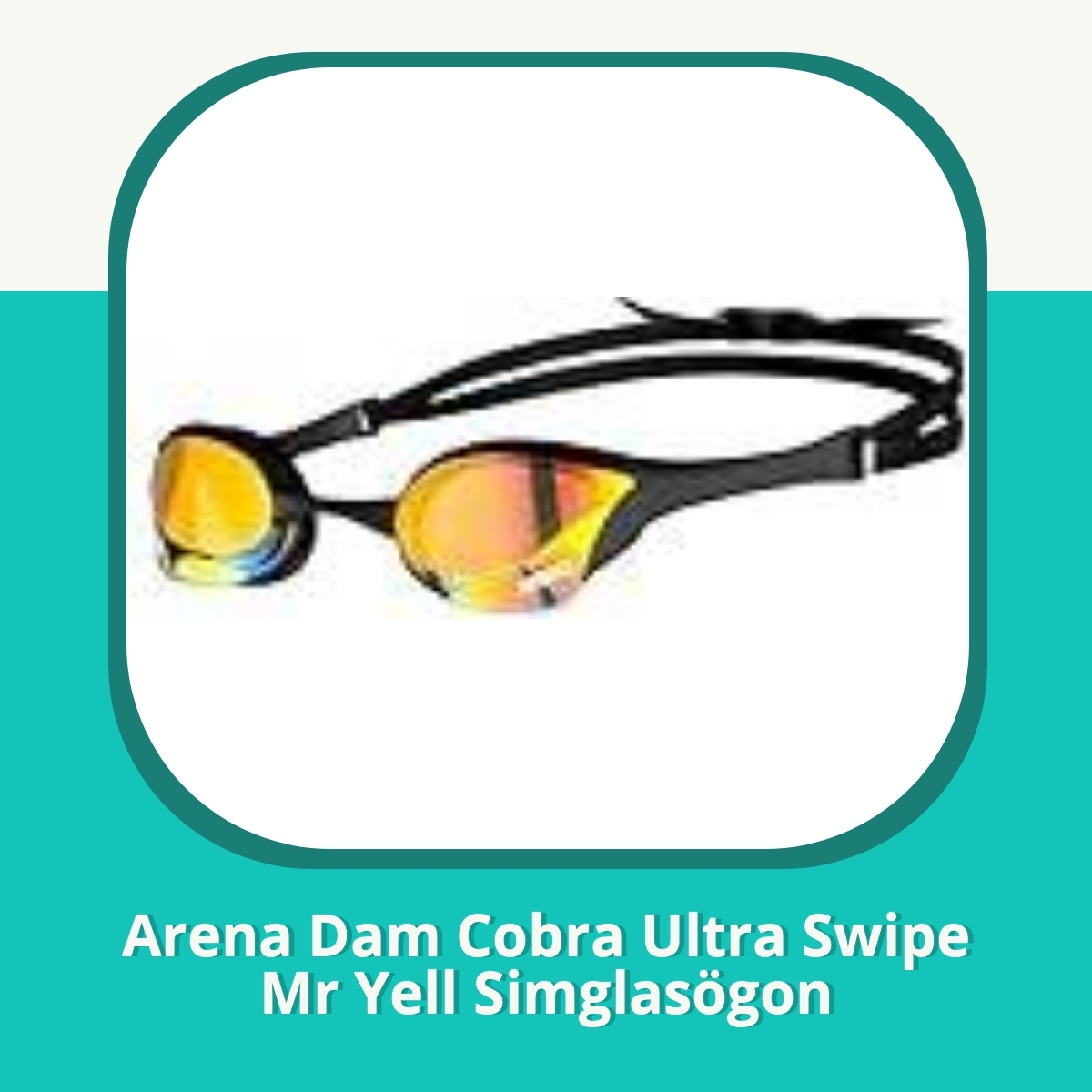 Recension af Arena Dam Cobra Ultra Swipe Mr Yell Simglasögon