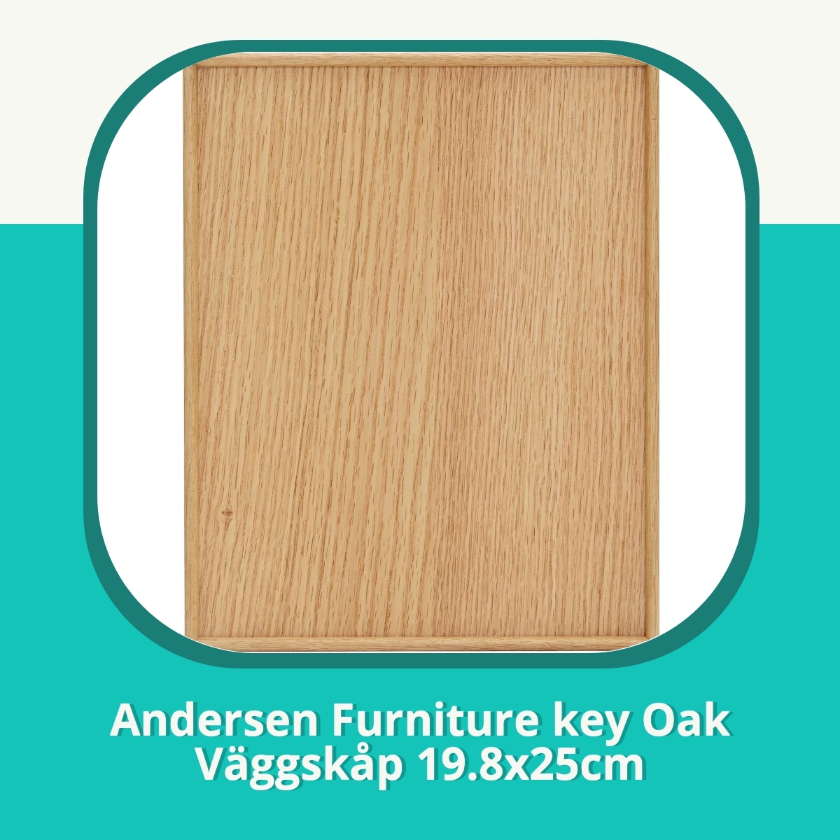 Recension af Andersen Furniture key Oak Väggskåp 19.8x25cm