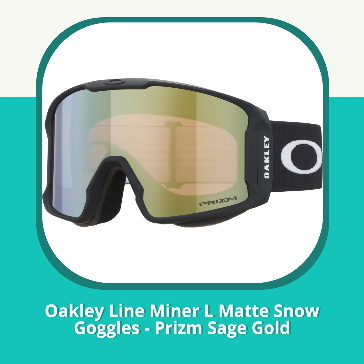 Anmeldelse af Oakley Line Miner L Matte Snow Goggles - Prizm Sage Gold