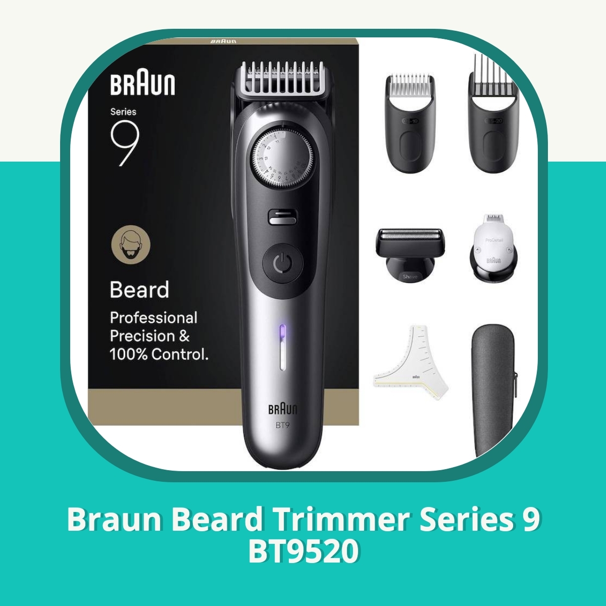 Anmeldelse Braun Beard Trimmer Series 9 BT9520