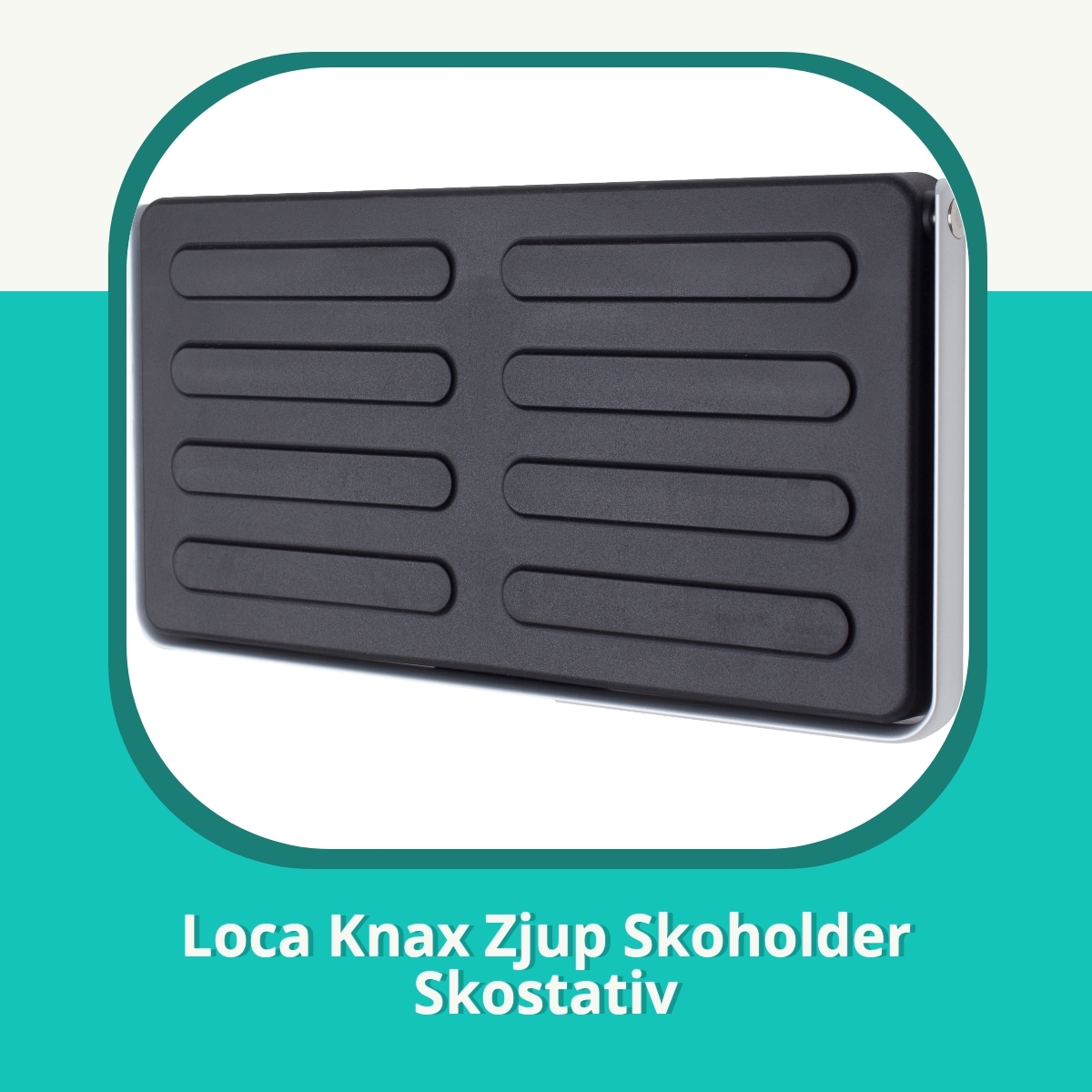 Anmeldelse af Loca Knax Zjup Skoholder Skostativ