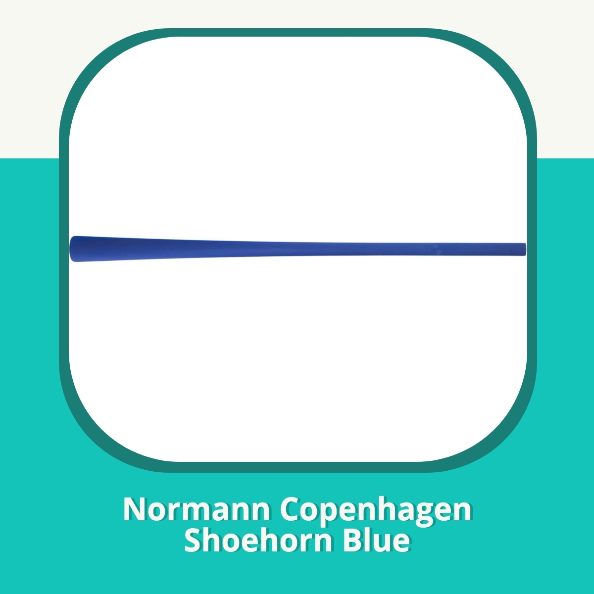 Anmeldelse af Normann Copenhagen Shoehorn Blue