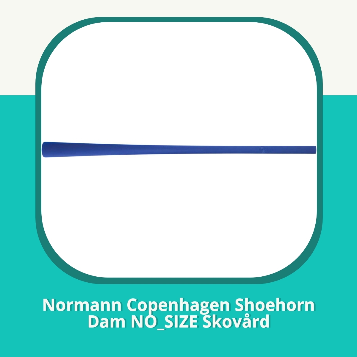 Recension af Normann Copenhagen Shoehorn Dam NO_SIZE Skovård