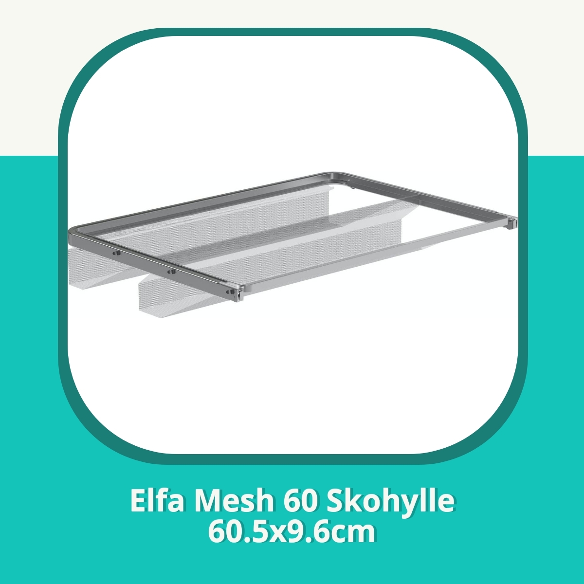 Anmeldelse af Elfa Mesh 60 Skohylle 60.5x9.6cm