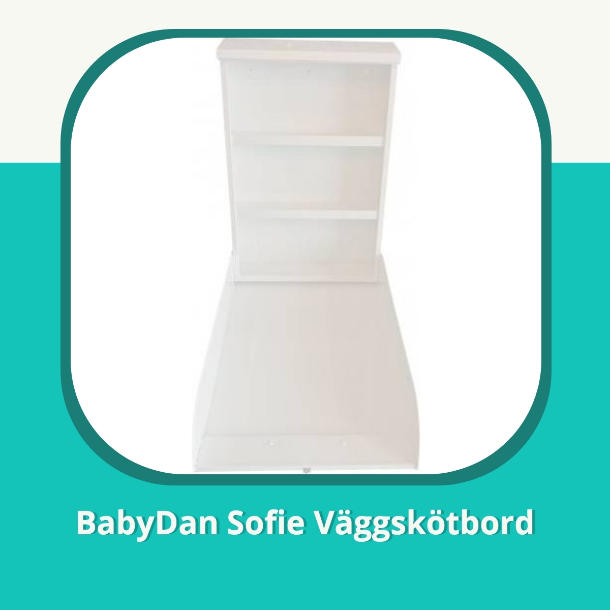 Recension af BabyDan Sofie Väggskötbord