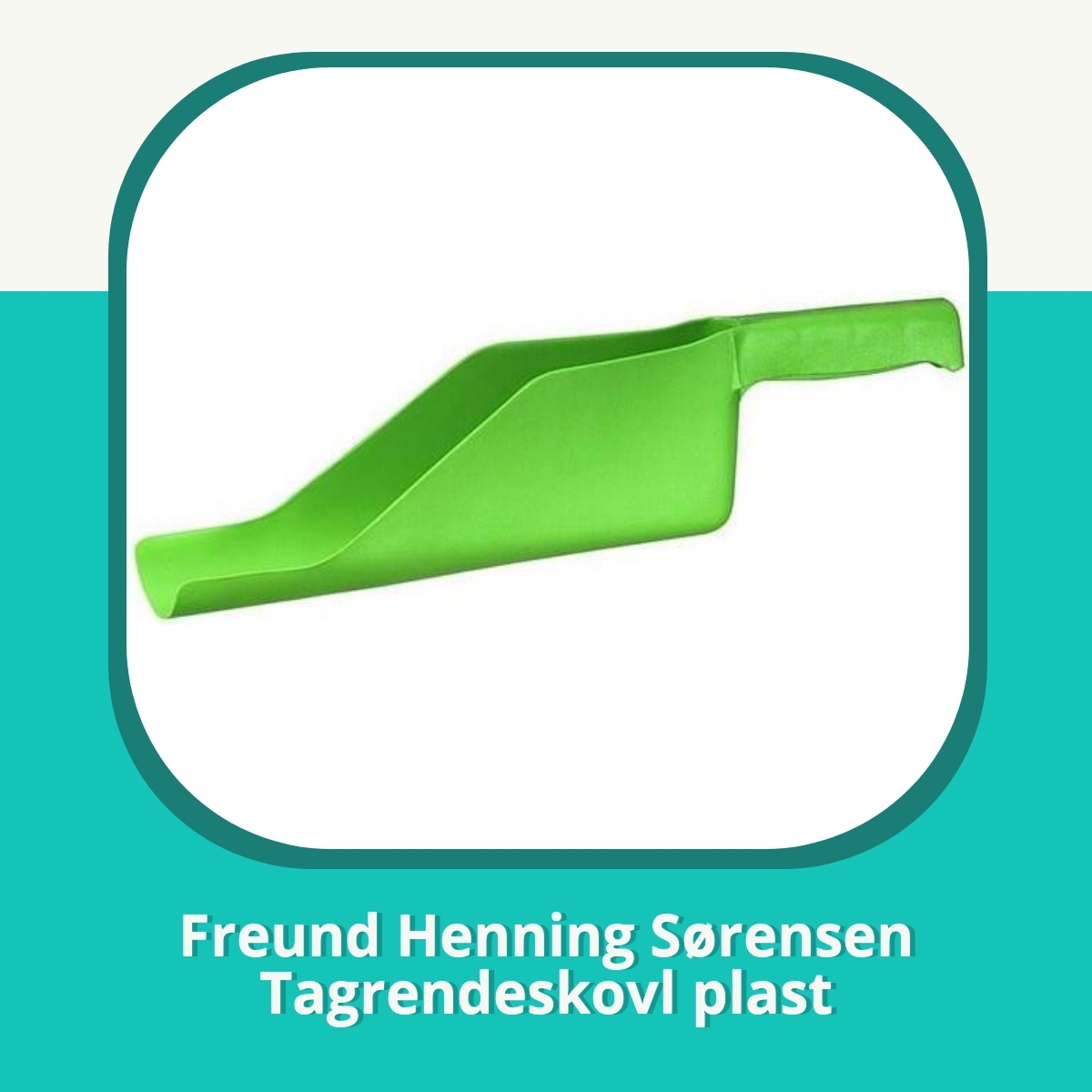 Anmeldelse af Freund Henning Sørensen Tagrendeskovl plast