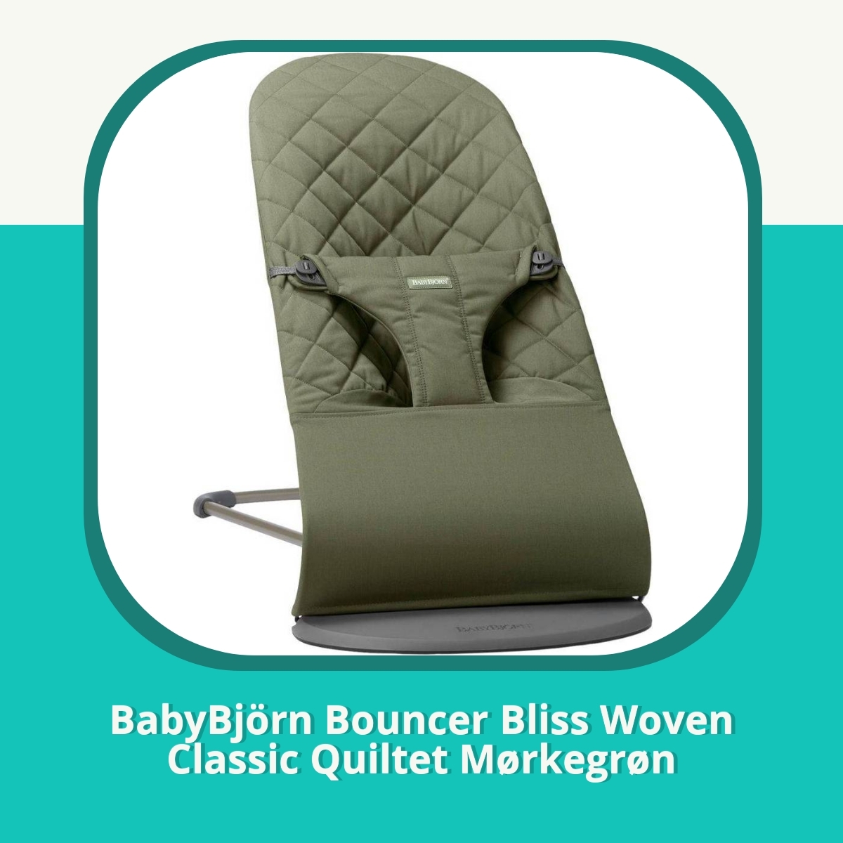 Anmeldelse af BabyBjörn Bouncer Bliss Woven Classic Quiltet Mørkegrøn