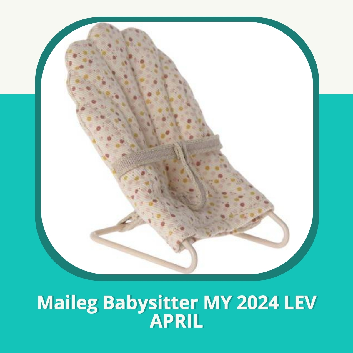 Recension af Maileg Babysitter MY 2024 LEV APRIL