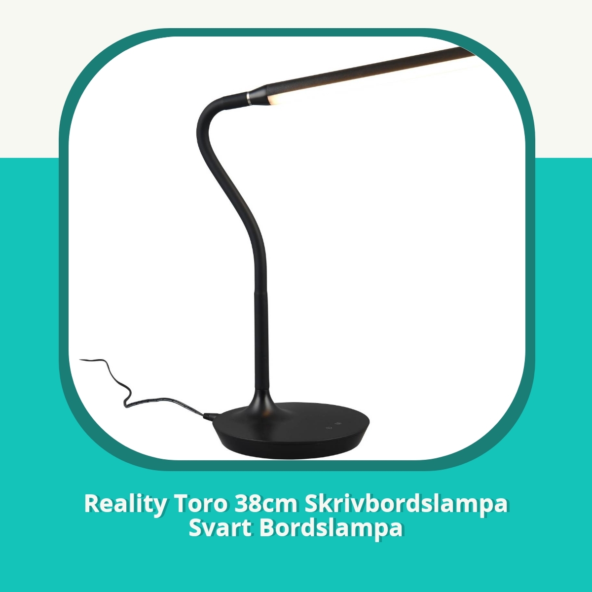 Recension Reality Toro 38cm Skrivbordslampa Svart Bordslampa