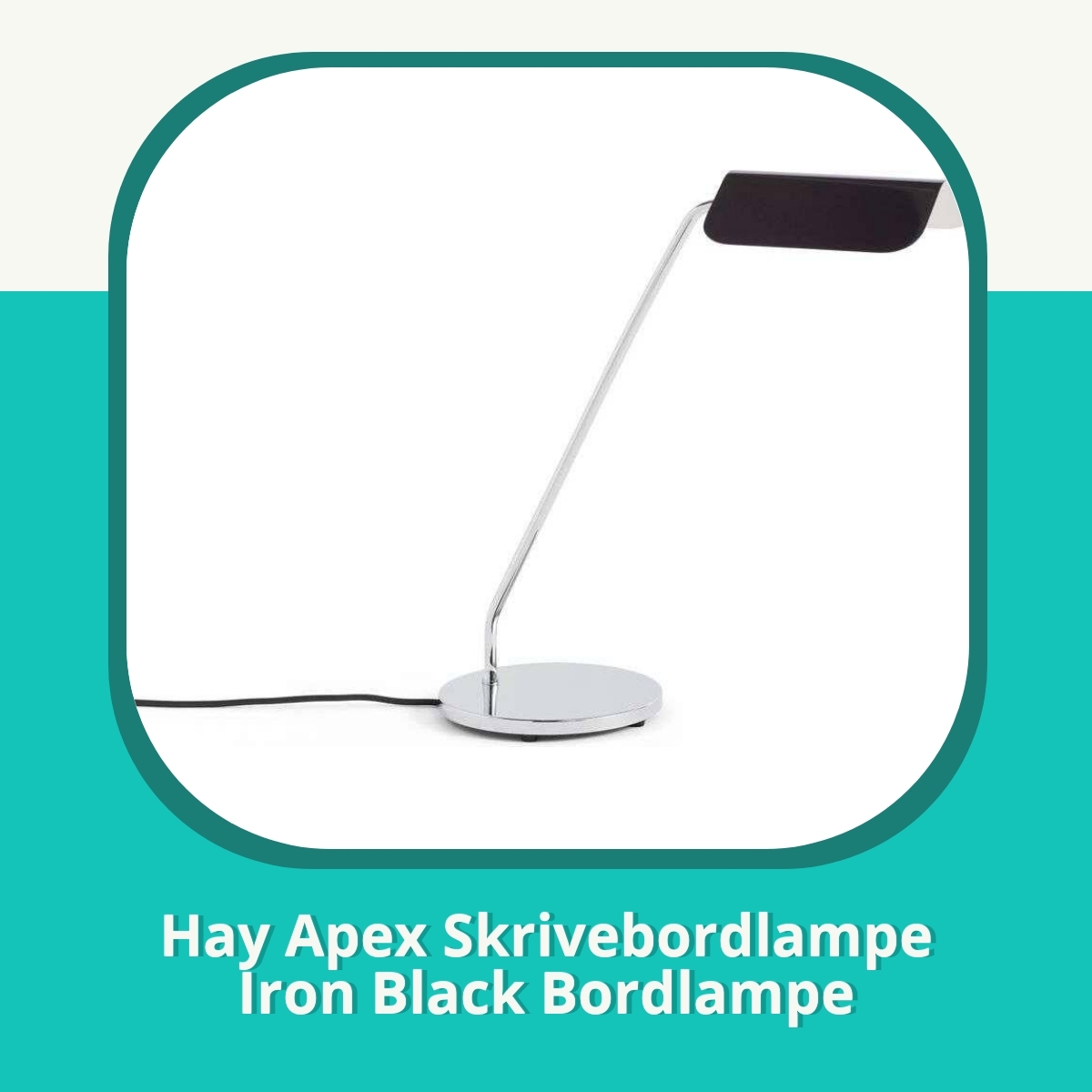 Anmeldelse af Hay Apex Skrivebordlampe Iron Black Bordlampe