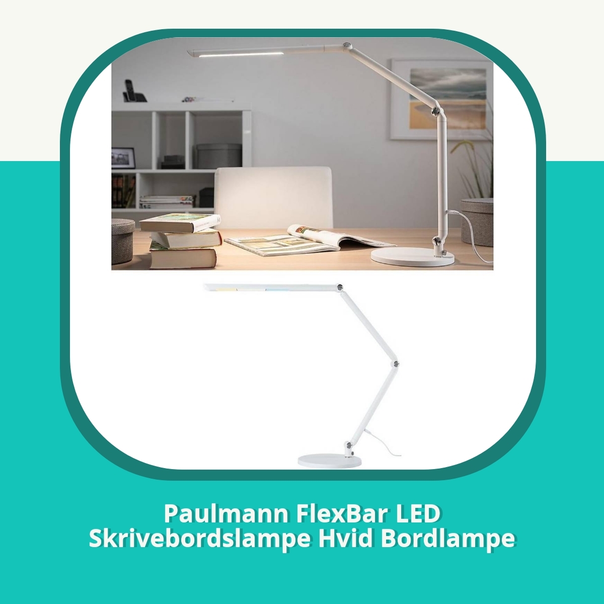 Anmeldelse af Paulmann FlexBar LED Skrivebordslampe Hvid Bordlampe