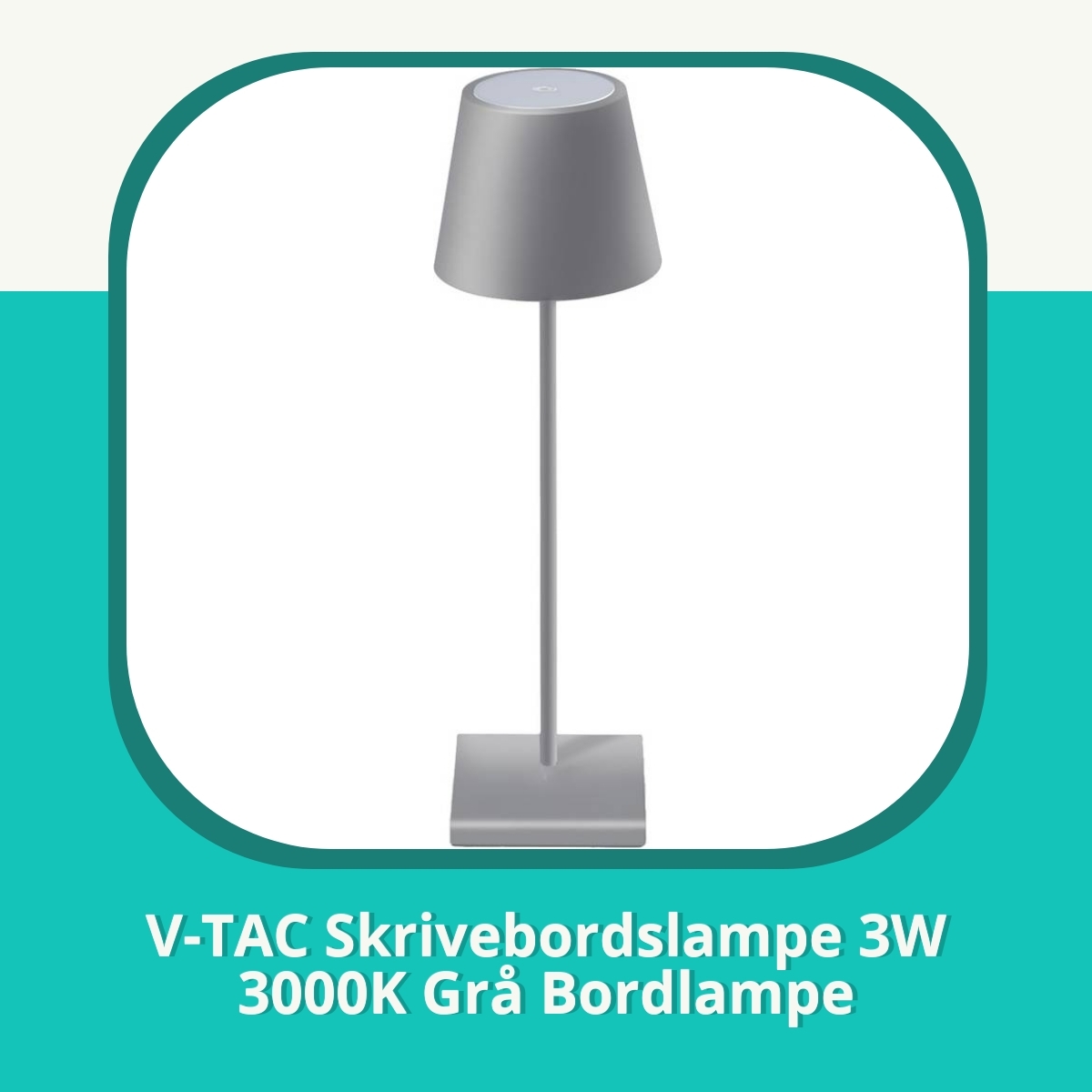 Anmeldelse af V-TAC Skrivebordslampe 3W 3000K Grå Bordlampe