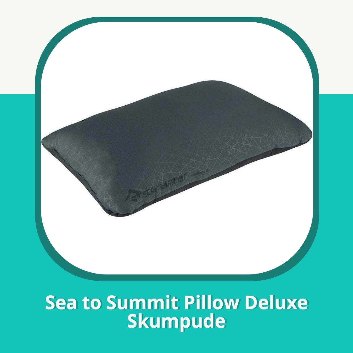 Anmeldelse af Sea to Summit Pillow Deluxe Skumpude