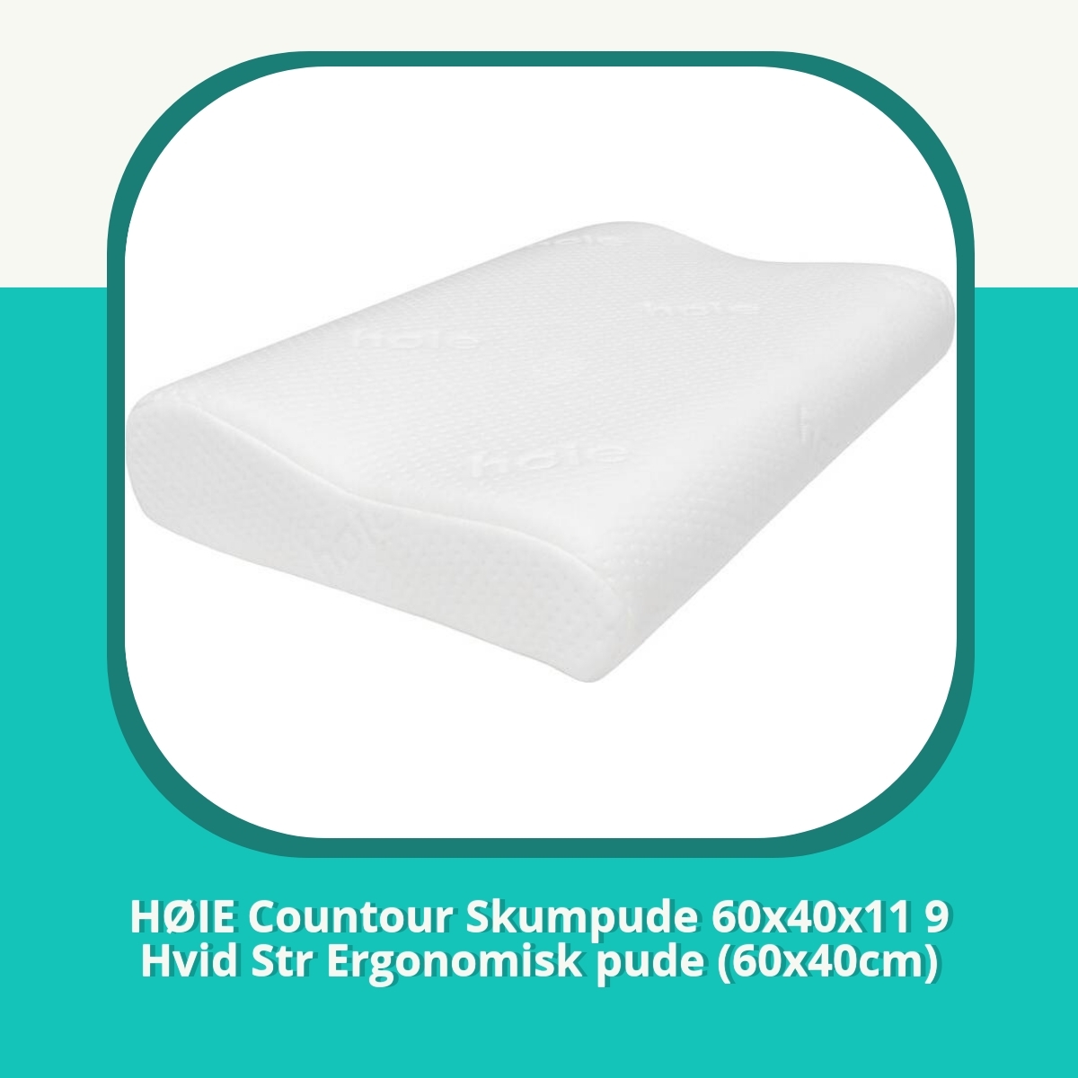Anmeldelse af HØIE Countour Skumpude 60x40x11 9 Hvid Str Ergonomisk pude (60x40cm)
