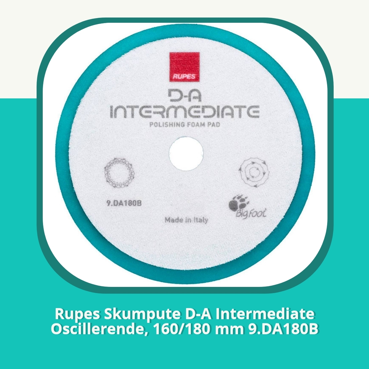 Anmeldelse Rupes Skumpute D-A Intermediate Oscillerende, 160/180 mm 9.DA180B