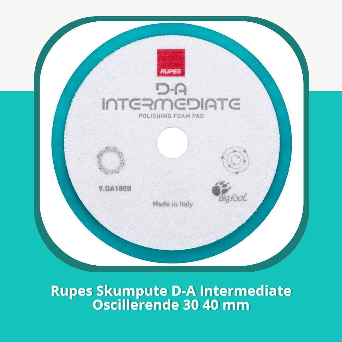 Anmeldelse af Rupes Skumpute D-A Intermediate Oscillerende 30 40 mm