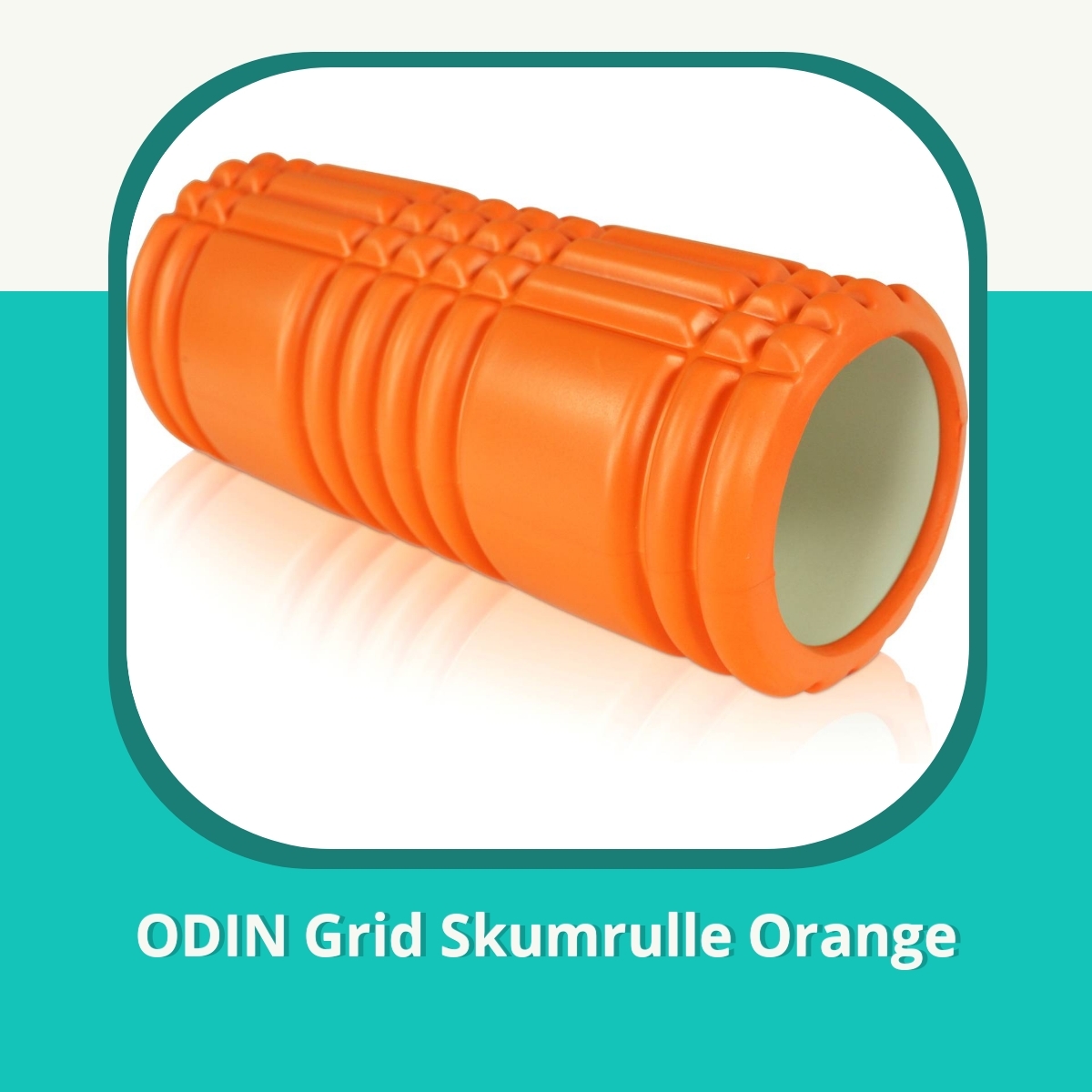 Recension af ODIN Grid Skumrulle Orange