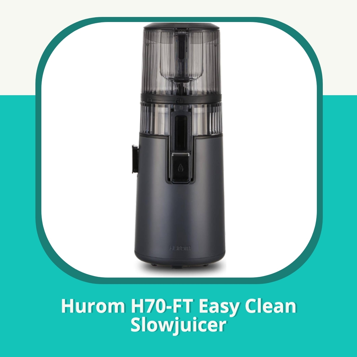 Anmeldelse af Hurom H70-FT Easy Clean Slowjuicer