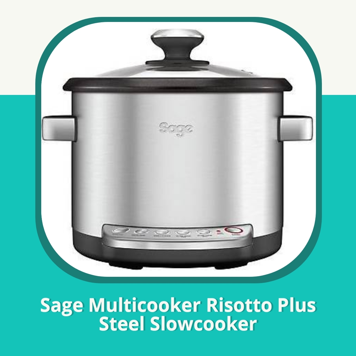 Anmeldelse af Sage Multicooker Risotto Plus Steel Slowcooker