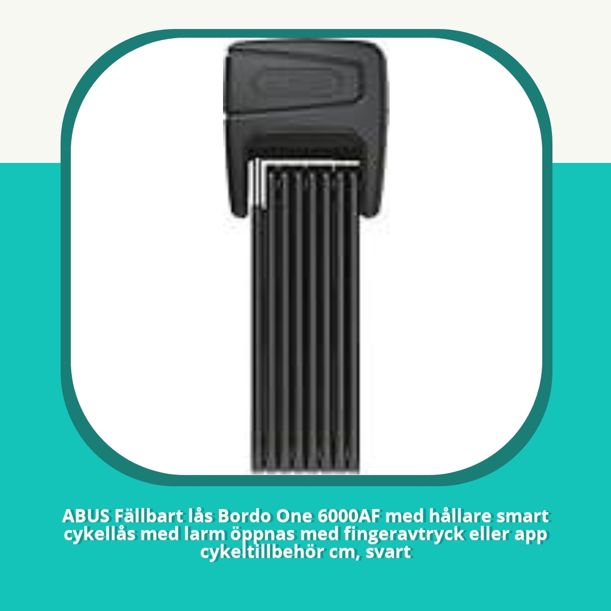 Recension af ABUS Fällbart lås Bordo One 6000AF med hållare smart cykellås med larm öppnas med fingeravtryck eller app cykeltillbehör cm, svart