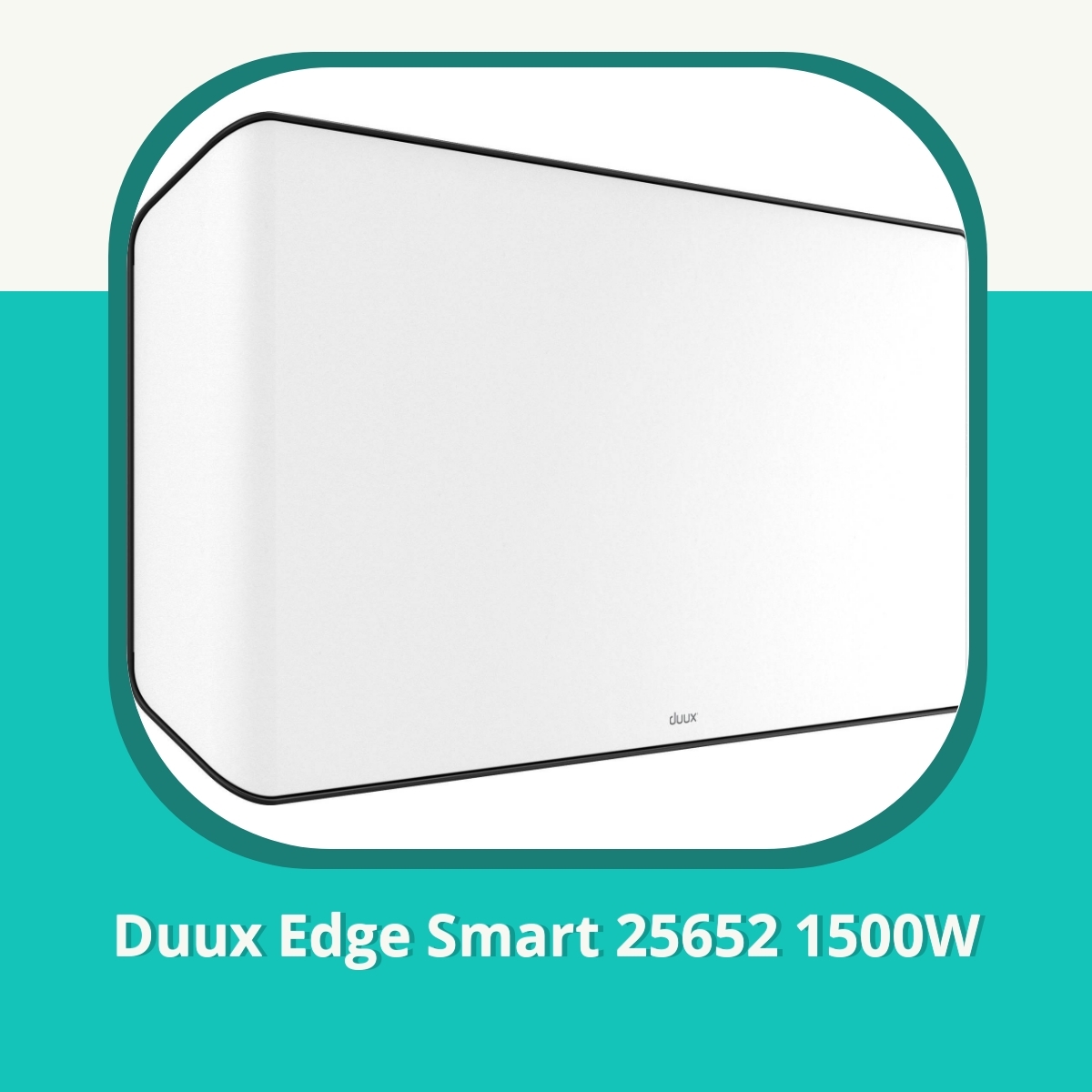 Anmeldelse af Duux Edge Smart 25652 1500W