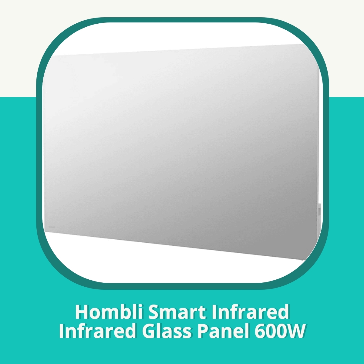 Anmeldelse af Hombli Smart Infrared Infrared Glass Panel 600W