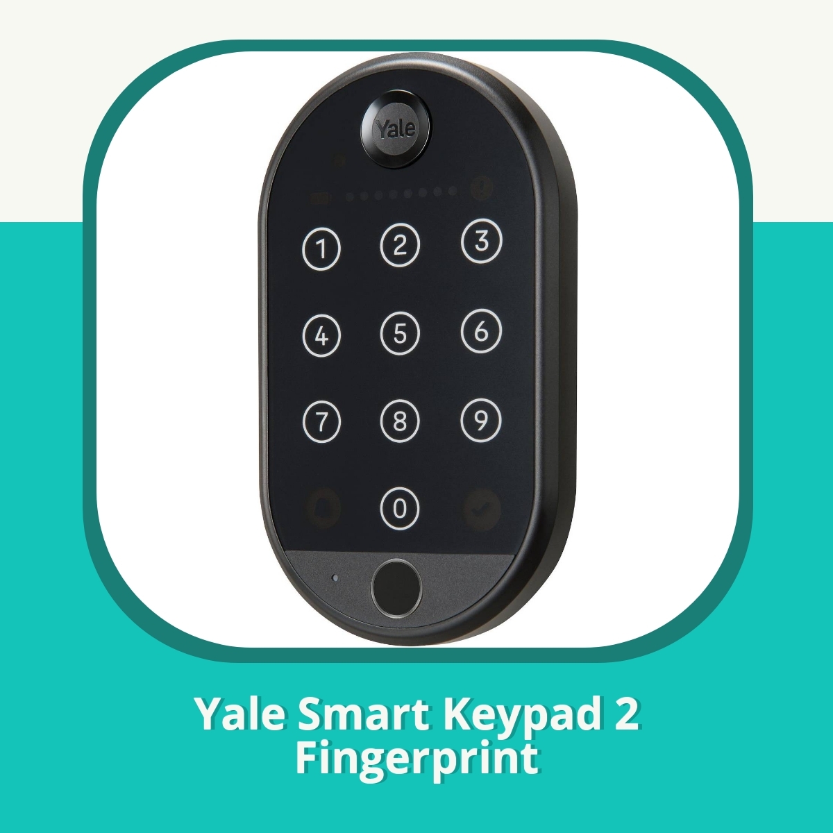 Recension af Yale Smart Keypad 2 Fingerprint
