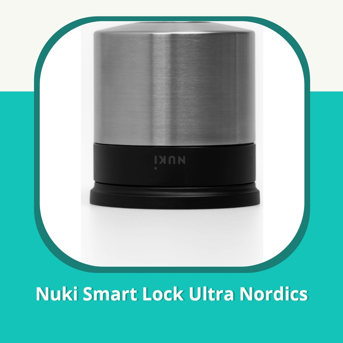 Anmeldelse af Nuki Smart Lock Ultra Nordics