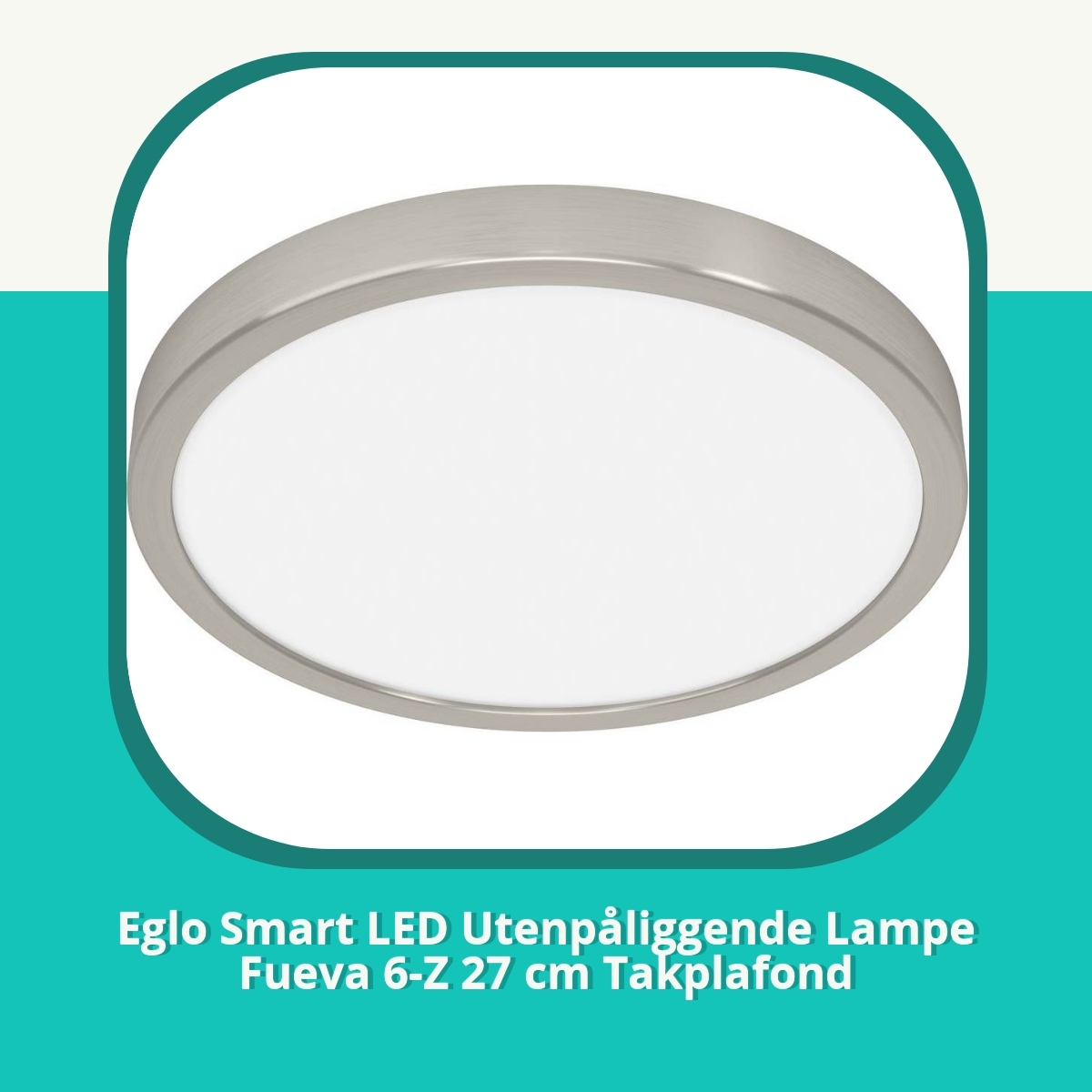 Anmeldelse af Eglo Smart LED Utenpåliggende Lampe Fueva 6-Z 27 cm Takplafond