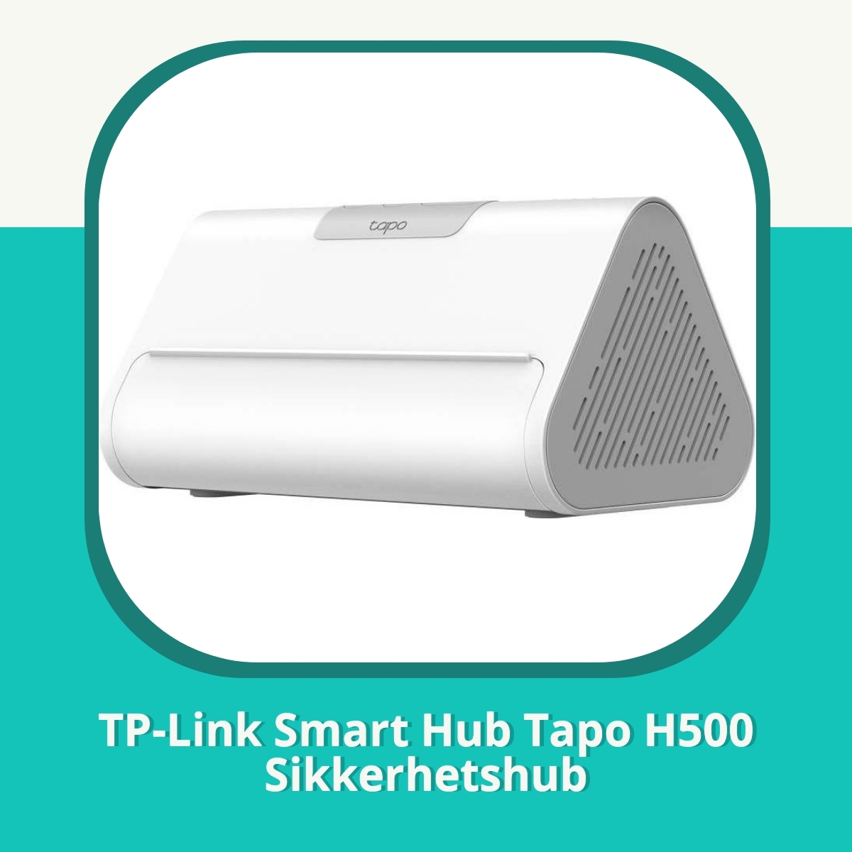 Anmeldelse af TP-Link Smart Hub Tapo H500 Sikkerhetshub