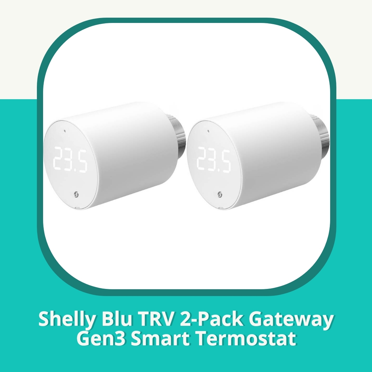 Recension af Shelly Blu TRV 2-Pack Gateway Gen3 Smart Termostat