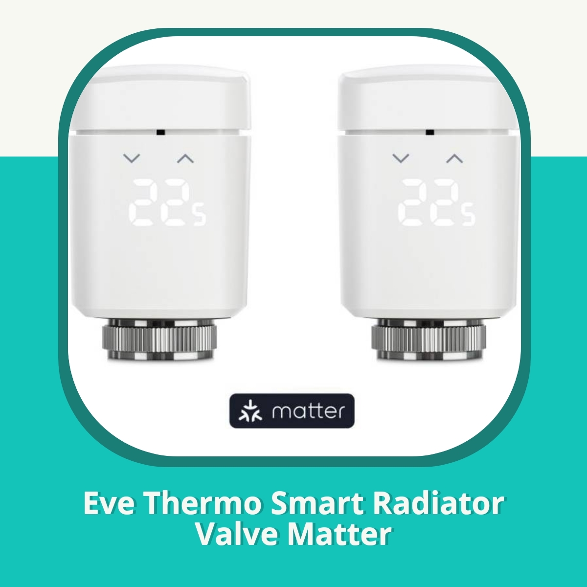 Recension af Eve Thermo Smart Radiator Valve Matter