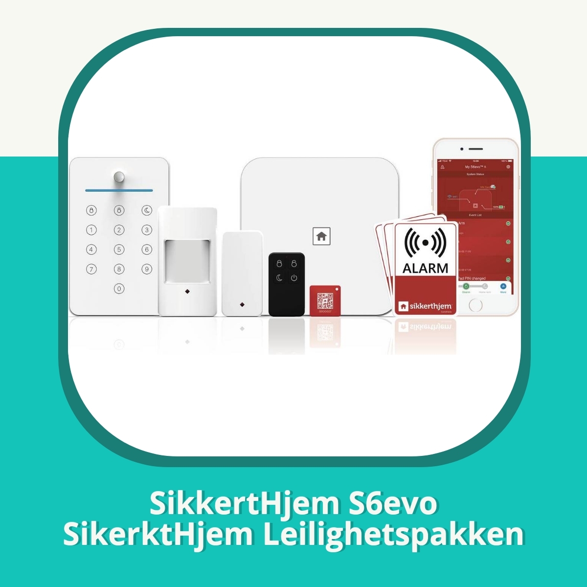 Anmeldelse af SikkertHjem S6evo SikerktHjem Leilighetspakken