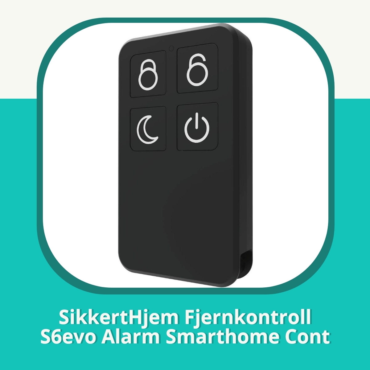 Anmeldelse af SikkertHjem Fjernkontroll S6evo Alarm Smarthome Cont