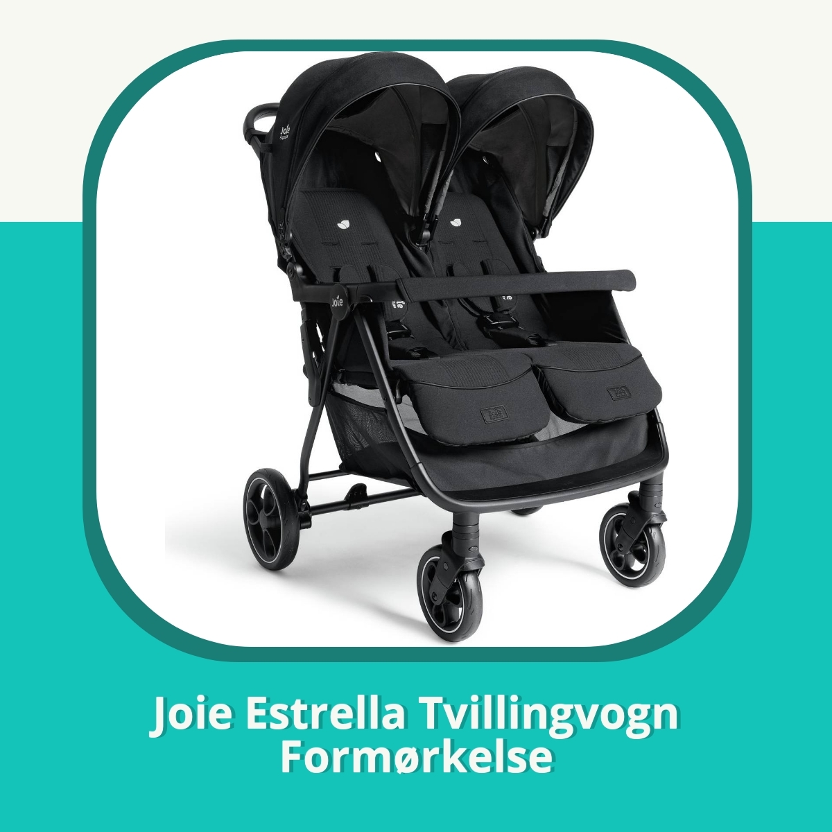 Anmeldelse af Joie Estrella Tvillingvogn Formørkelse