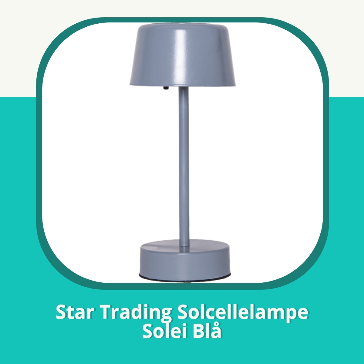 Anmeldelse Star Trading Solcellelampe Solei Blå