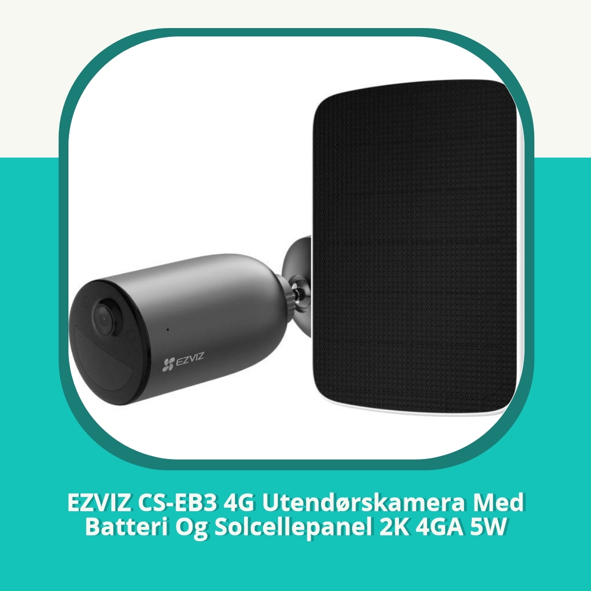 Anmeldelse af EZVIZ CS-EB3 4G Utendørskamera Med Batteri Og Solcellepanel 2K 4GA 5W