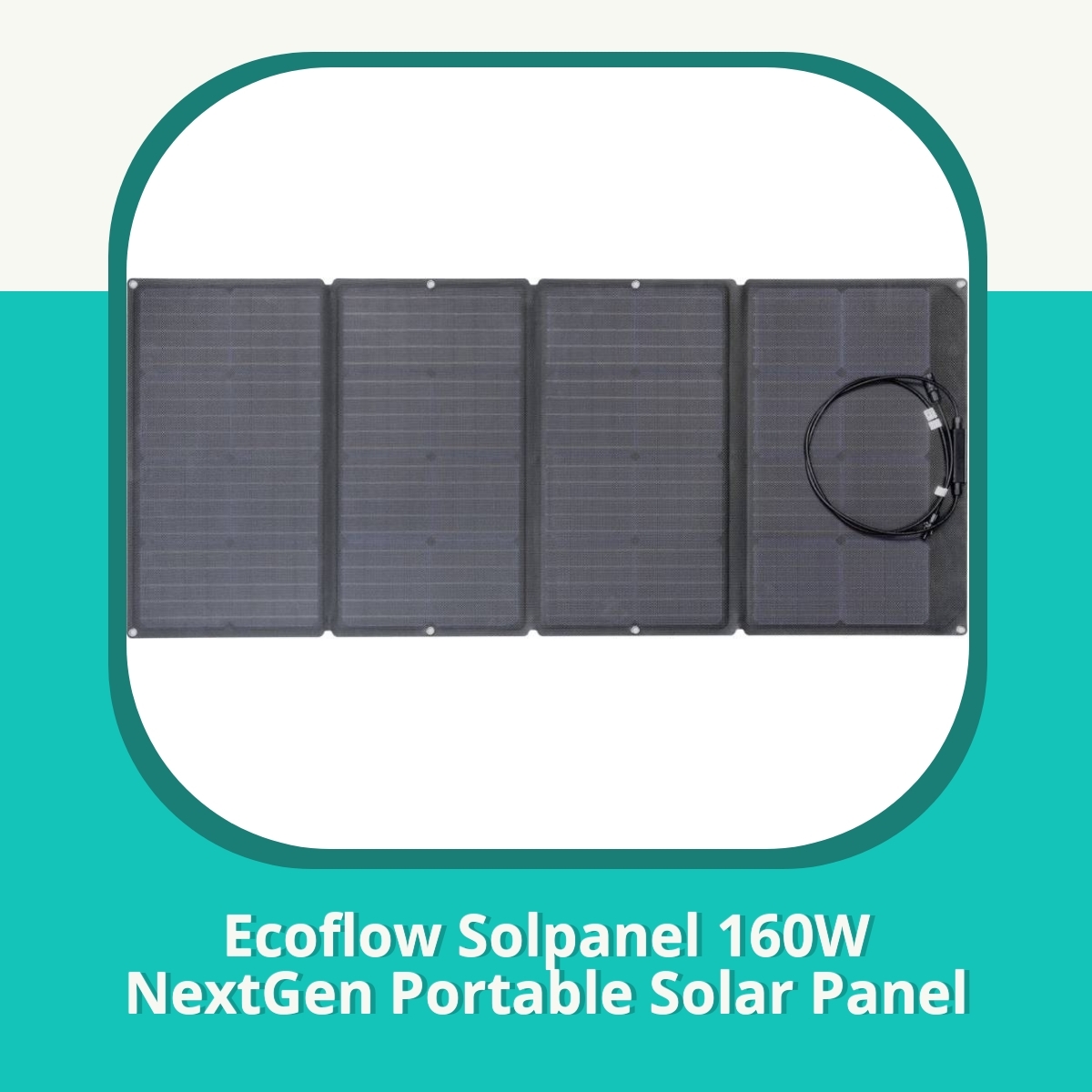 Recension af Ecoflow Solpanel 160W NextGen Portable Solar Panel