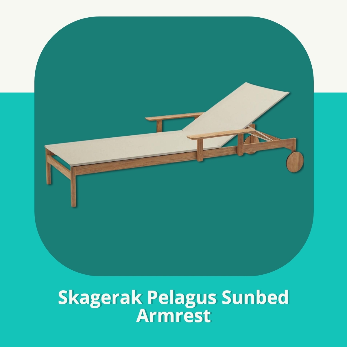 Anmeldelse af Skagerak Pelagus Sunbed Armrest