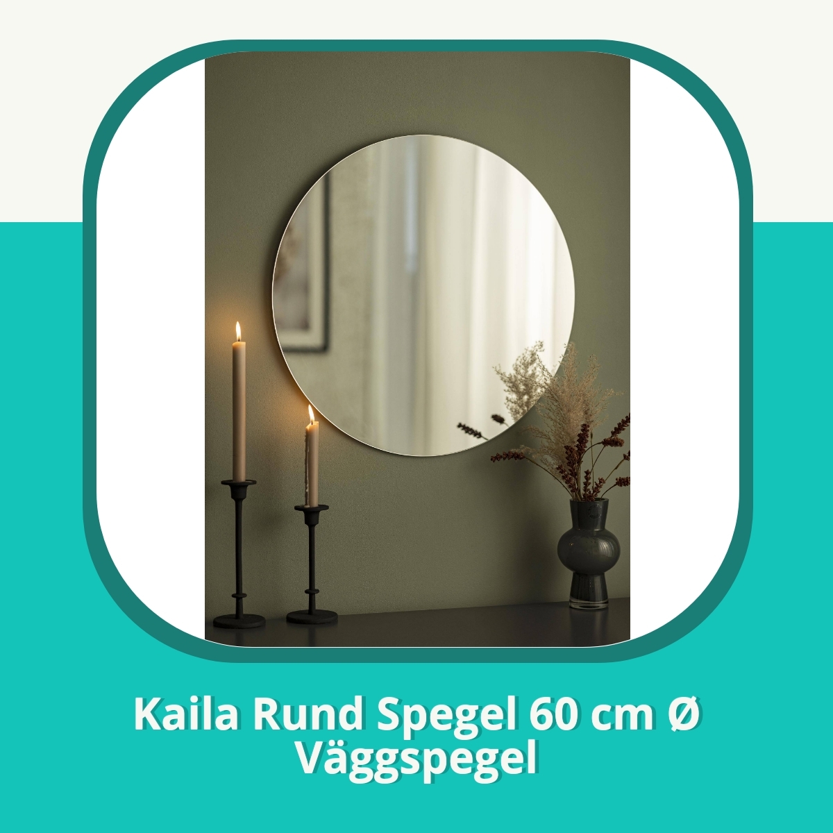 Recension af Kaila Rund Spegel 60 cm Ø Väggspegel