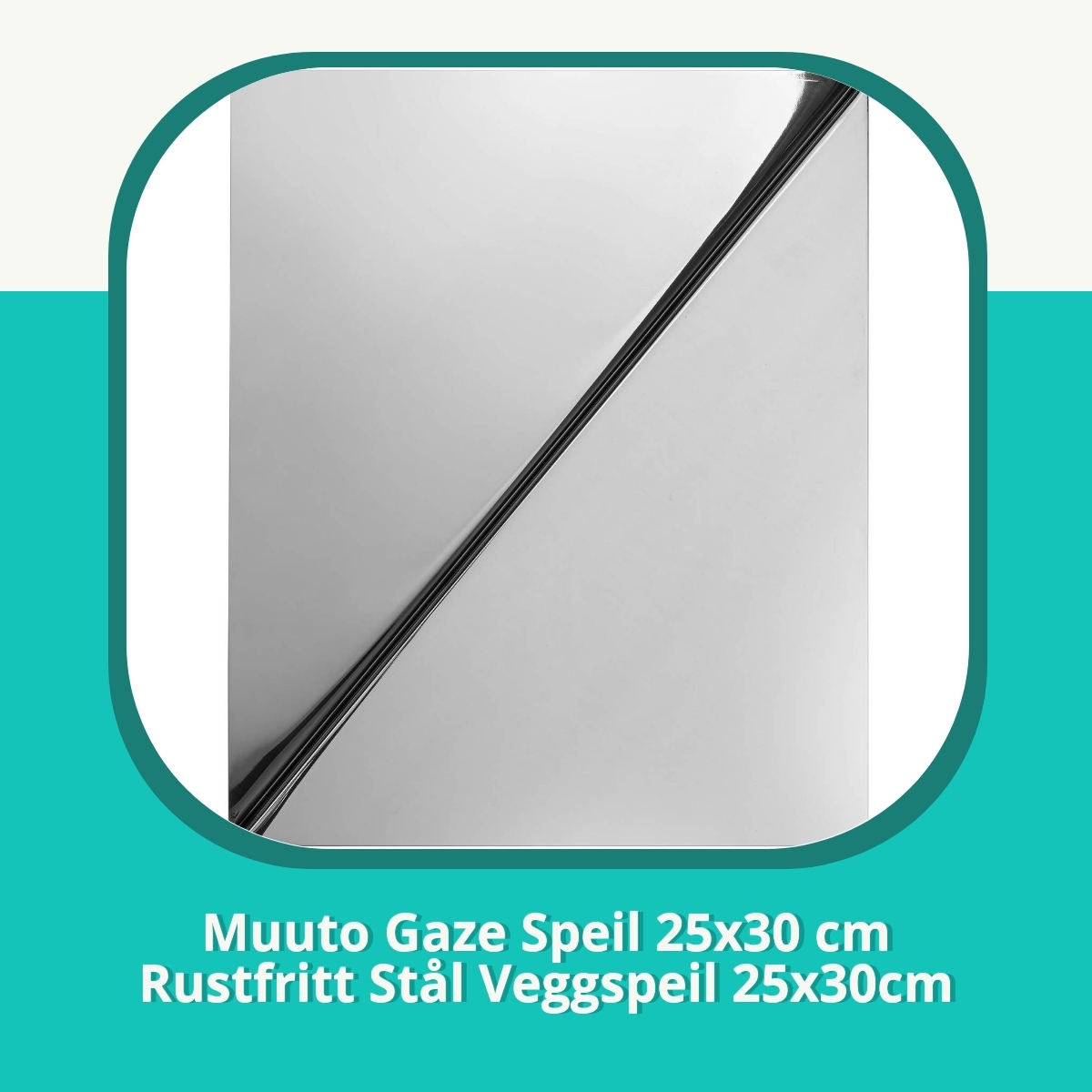 Anmeldelse Muuto Gaze Speil 25x30 cm Rustfritt Stål Veggspeil 25x30cm