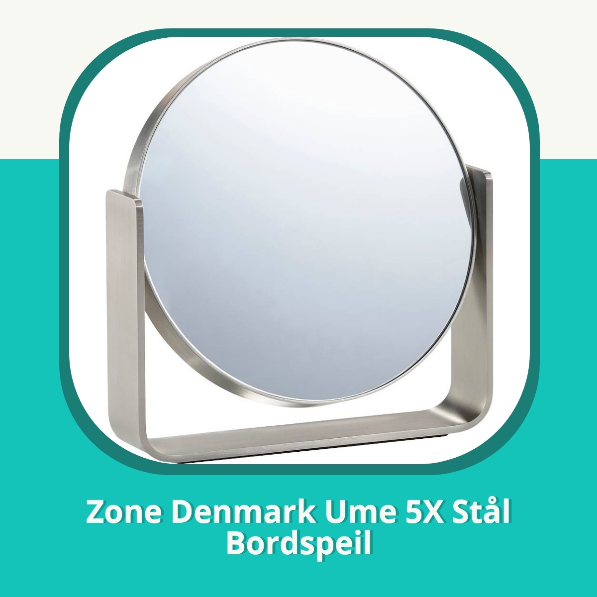Anmeldelse af Zone Denmark Ume 5X Stål Bordspeil